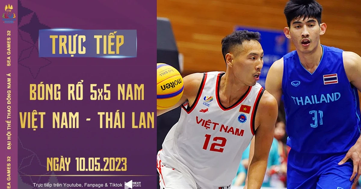 TRỰC TIẾP SEA Games 32 Bóng rổ 5x5 THÁI LAN vs VIỆT NAM CHUYÊN