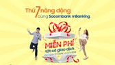 “Thứ 7 năng động” với MBanking Sacombank “Thứ 7 năng động” với MBanking Sacombank