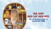 Chủ thẻ Sacombank Visa được miễn phí dịch vụ trả góp 0% Chủ thẻ Sacombank Visa được miễn phí dịch vụ trả góp 0%