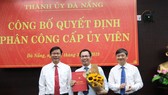 Ban tổ chức Thành ủy Đà Nẵng công bố quyết định phân công ông Vũ Quang Hùng về làm Bí thư Quận ủy Liên Chiểu