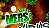 Ráo riết ngăn chặn Hội chứng nguy hiểm MERS- CoV tái phát