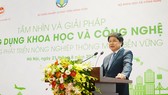 Tầm nhìn và giải pháp ứng dụng khoa học công nghệ trong phát triển nông nghiệp thông minh bền vững