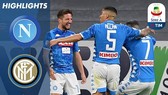 Napoli - Inter Milan 4-1: Zielinski, Mertens, Fabian Ruiz xuất thần hạ Inter