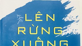 Tập sách Lên rừng xuống biển: Tri ân những vùng đất