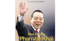 Tập sách “Thủ tướng Phan Văn Khải - Một đời vì nước, vì dân”