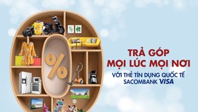 Chủ thẻ Sacombank Visa được miễn phí dịch vụ trả góp 0%