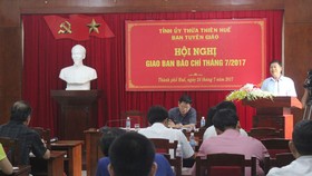 Ông Nguyễn Thái Sơn, Trưởng Ban Tuyên giáo Tỉnh ủy tỉnh Thừa Thiên – Huế chủ trì Hội nghị giao ban báo chí thường kỳ tháng 7-2017.