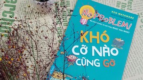 "No problem", cẩm nang dùng tư duy logic để giải quyết vấn đề