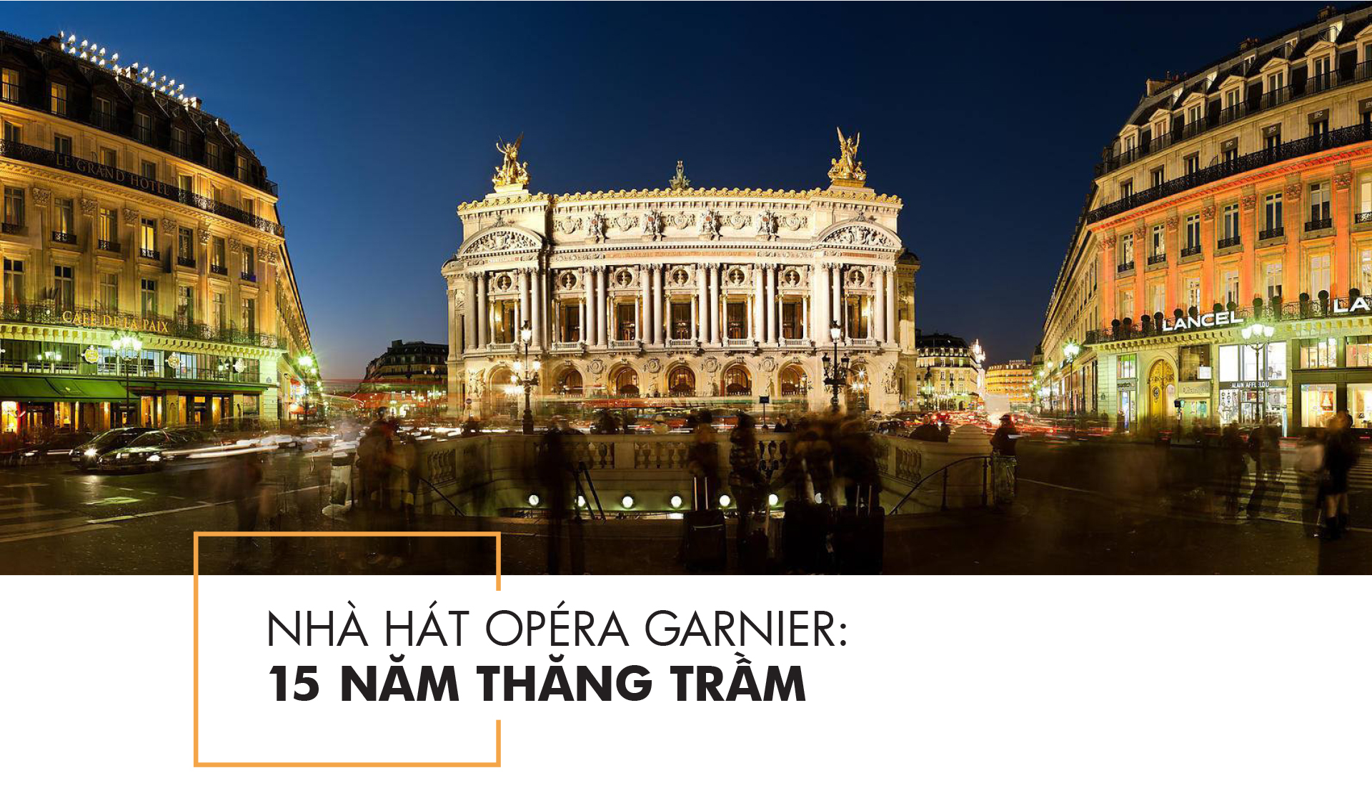 Những nhà hát nổi tiếng thế giới ảnh 1