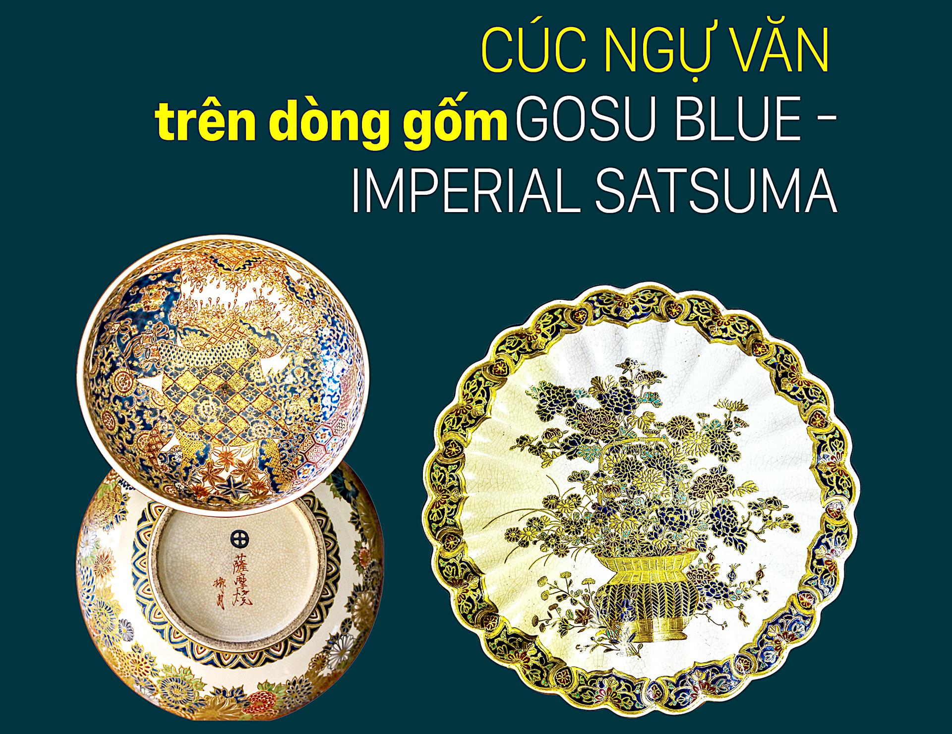 Cúc Ngự Văn trên dòng gốm Gosu Blue - Imperial satsuma