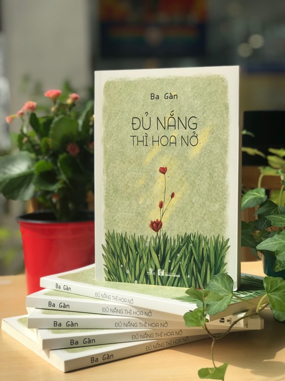 “Đủ nắng thì hoa nở” và hành trình đi tìm ý nghĩa cuộc đời ảnh 1