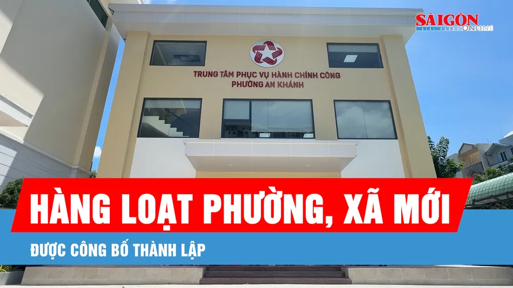 TPHCM: Hàng loạt phường, xã mới được công bố thành lập 