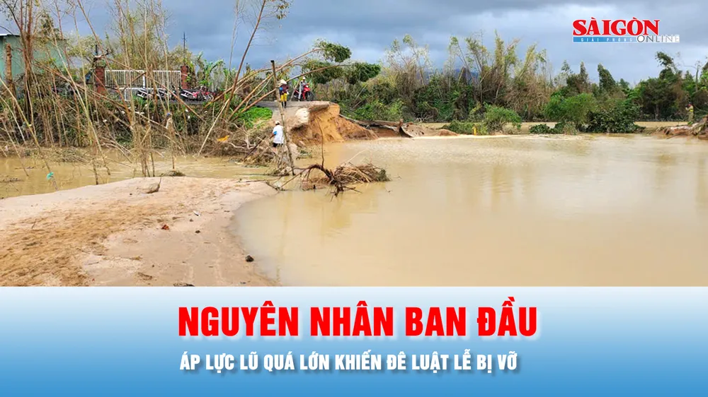 Podcast bản tin 17 giờ 21-11: Nguyên nhân ban đầu vụ vỡ đê bao sông Luật Lễ