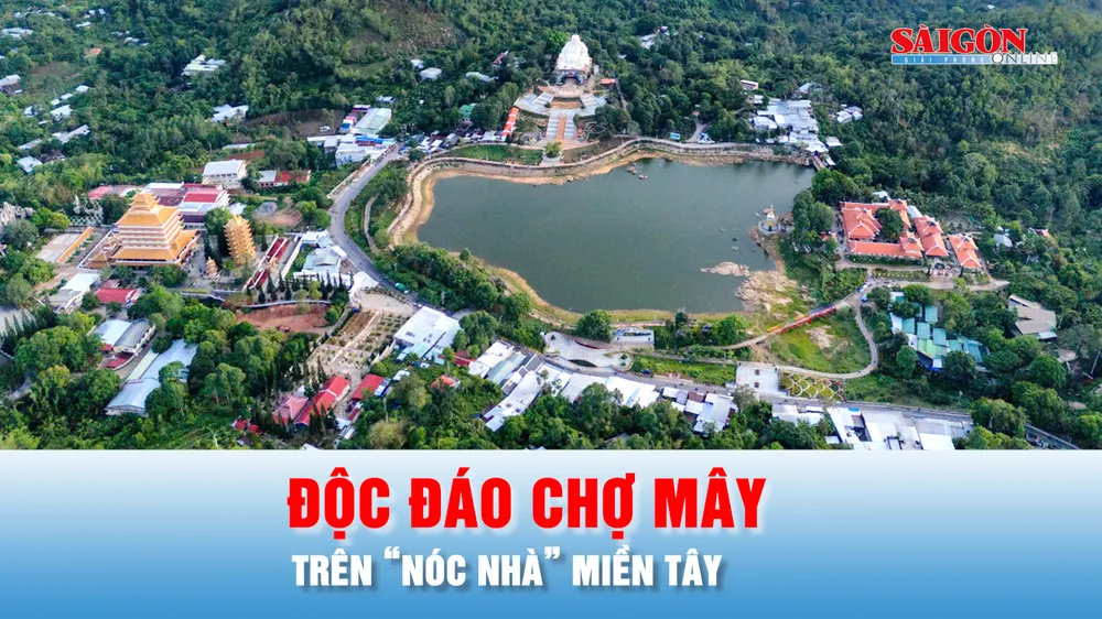 Podcast bản tin trưa 1-1: Độc đáo chợ mây trên “nóc nhà” miền Tây