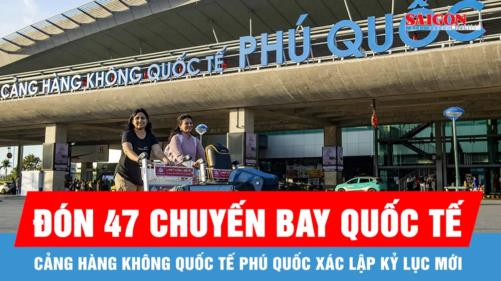 Đón 47 chuyến bay quốc tế, Cảng Hàng không quốc tế Phú Quốc xác lập kỷ lục mới