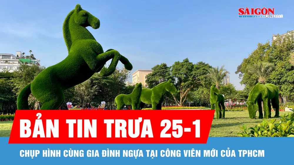 Bản tin trưa 25-1: Chụp hình cùng gia đình ngựa tại công viên mới của TPHCM