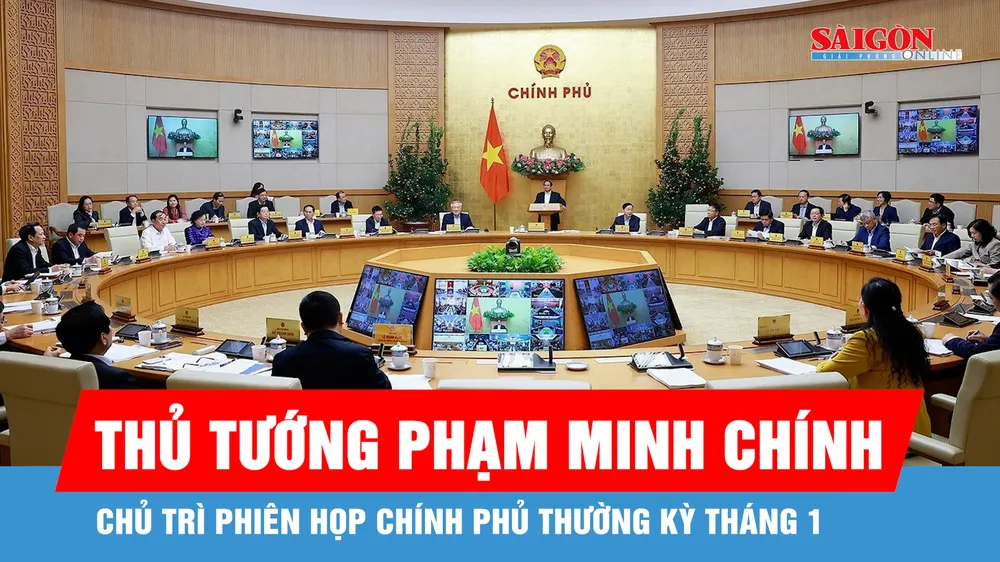 Thủ tướng Phạm Minh Chính chủ trì Phiên họp Chính phủ thường kỳ tháng 1
