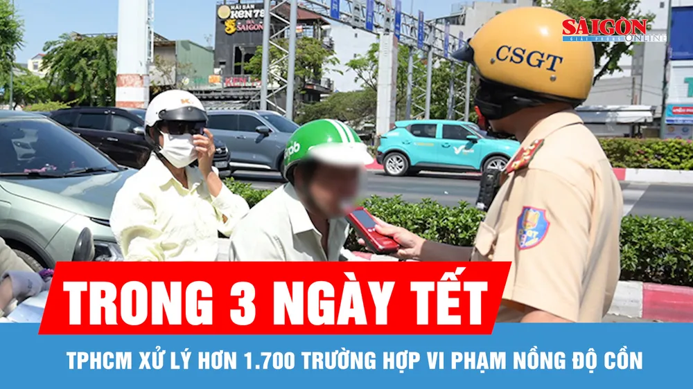 TPHCM: Xử lý hơn 1.700 trường hợp vi phạm nồng độ cồn trong 3 ngày Tết