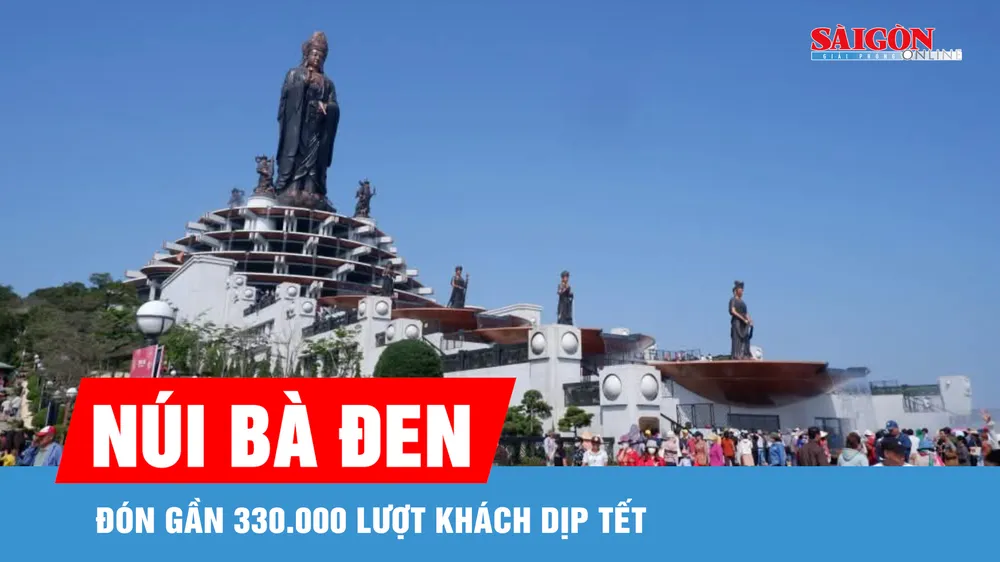 Núi Bà Đen đón gần 330.000 lượt khách dịp tết