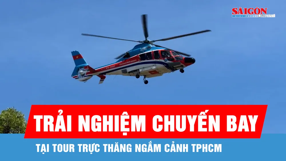 Khai thác đại trà tour trực thăng ngắm cảnh TPHCM 
