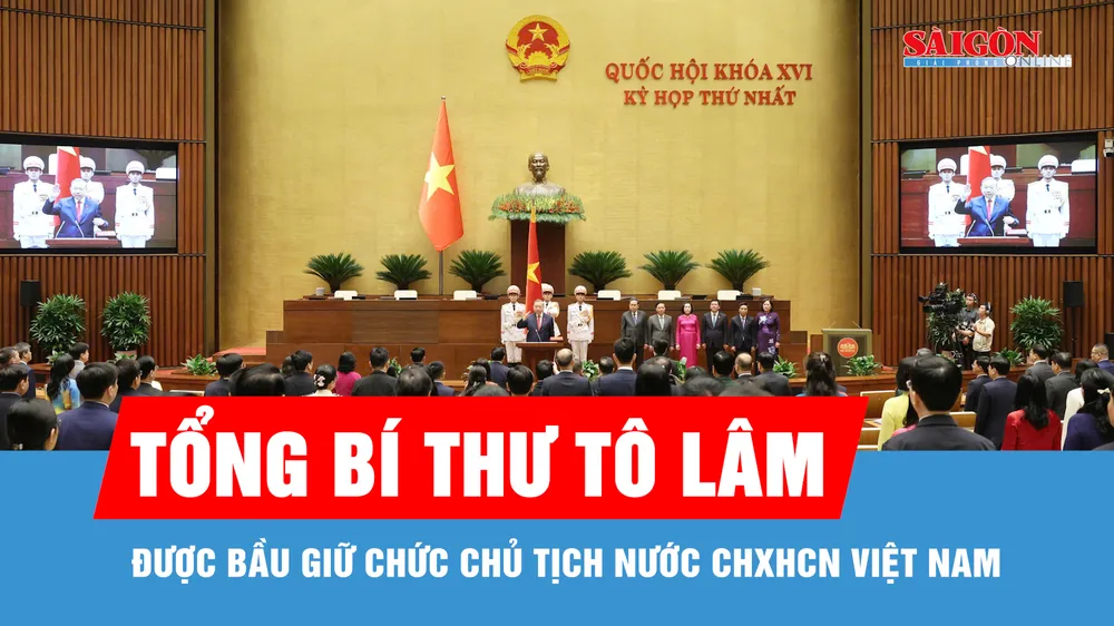 Tổng Bí thư Tô Lâm được bầu giữ chức Chủ tịch nước CHXHCN Việt Nam