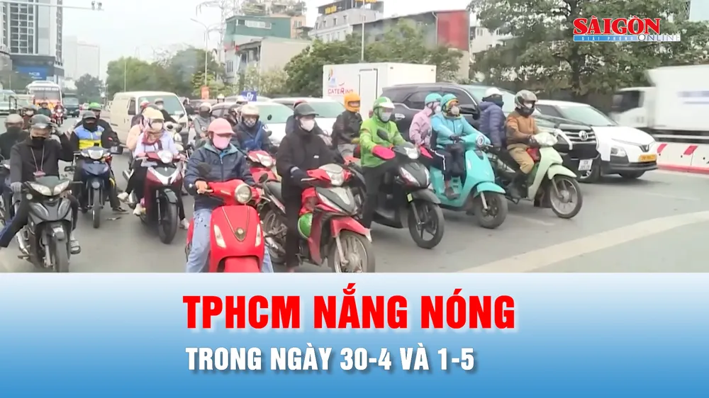 Podcast bản tin trưa 30-4: Nam bộ duy trì nền nhiệt cao, mưa dông về chiều