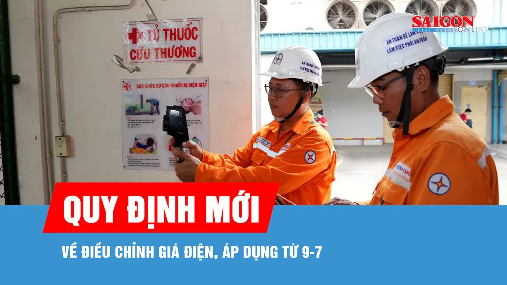 Quy định mới về điều chỉnh giá điện, áp dụng từ 9-7