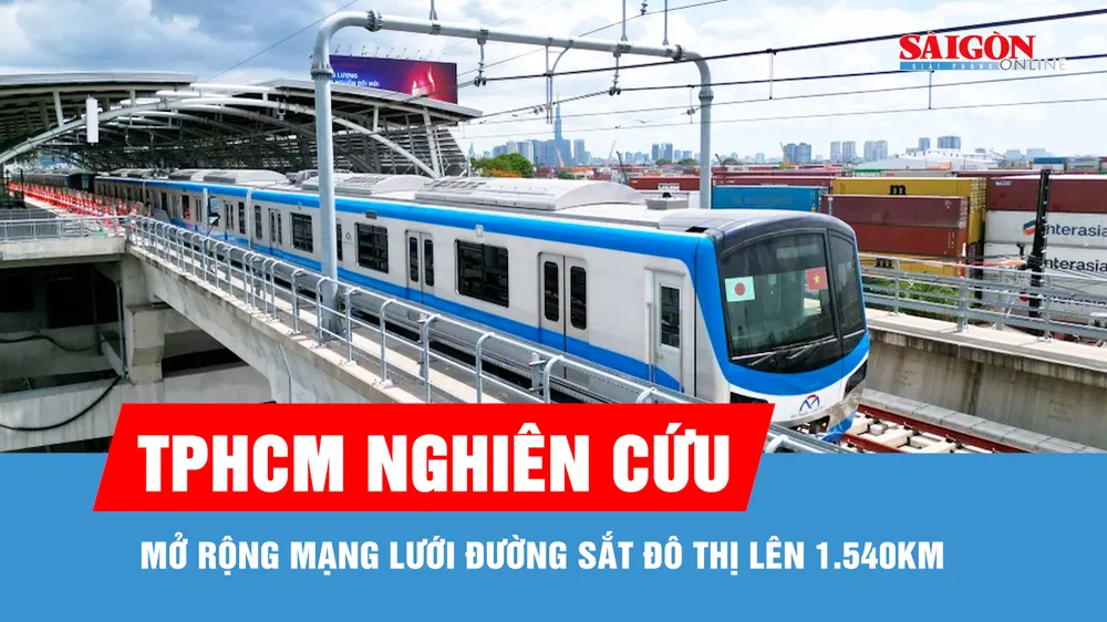 TPHCM nghiên cứu mở rộng mạng lưới đường sắt đô thị lên 1.540km