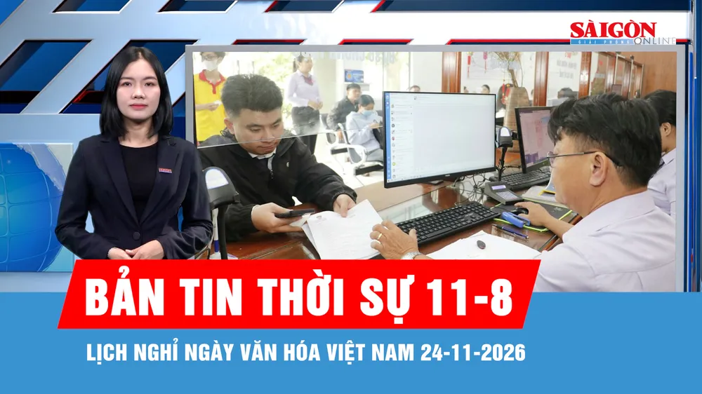 Bản tin thời sự ngày 11-8: Phương án hoán đổi ngày làm việc dịp nghỉ Ngày Văn hóa Việt Nam 2026