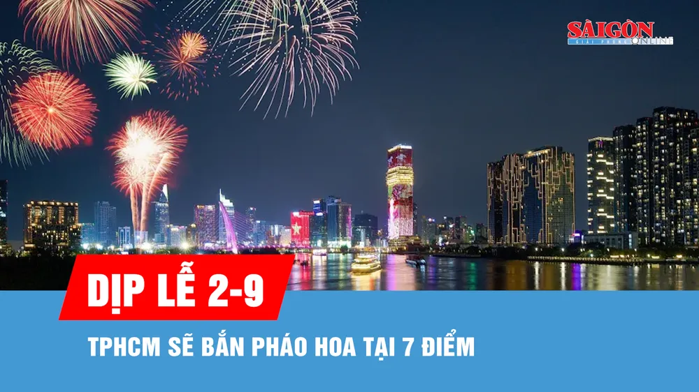 7 điểm bắn pháo hoa tại TPHCM dịp lễ 2-9