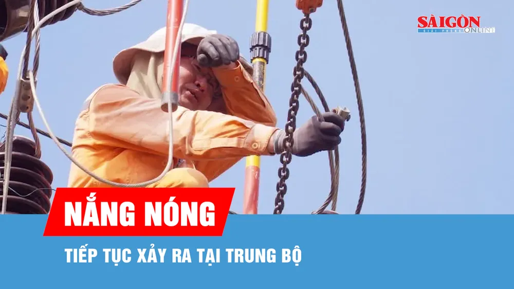 Nắng nóng dứt ở Bắc bộ, Trung bộ còn kéo dài đến 18-8