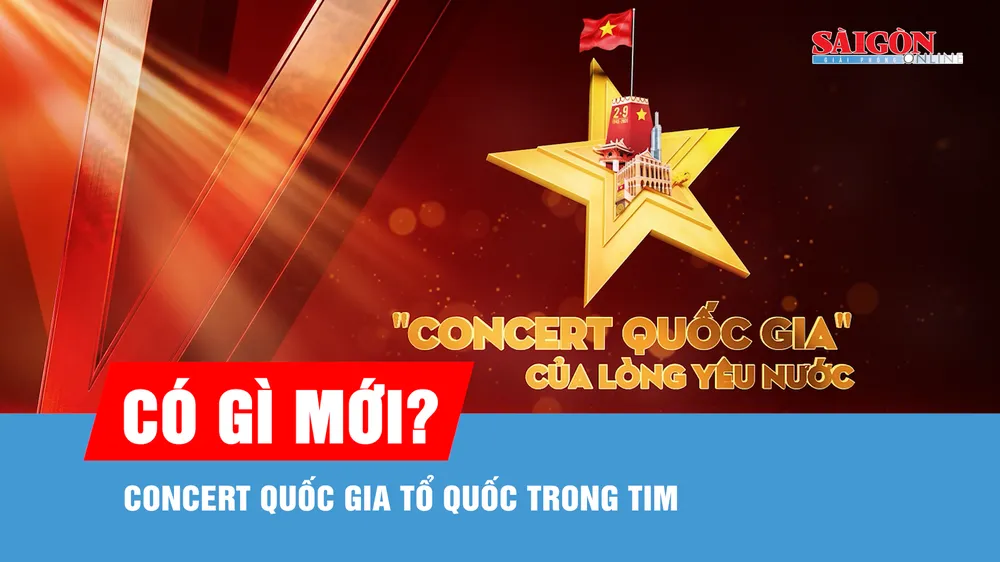Gần 20 nghệ sĩ nổi tiếng tham gia Concert Quốc gia Tổ quốc trong tim