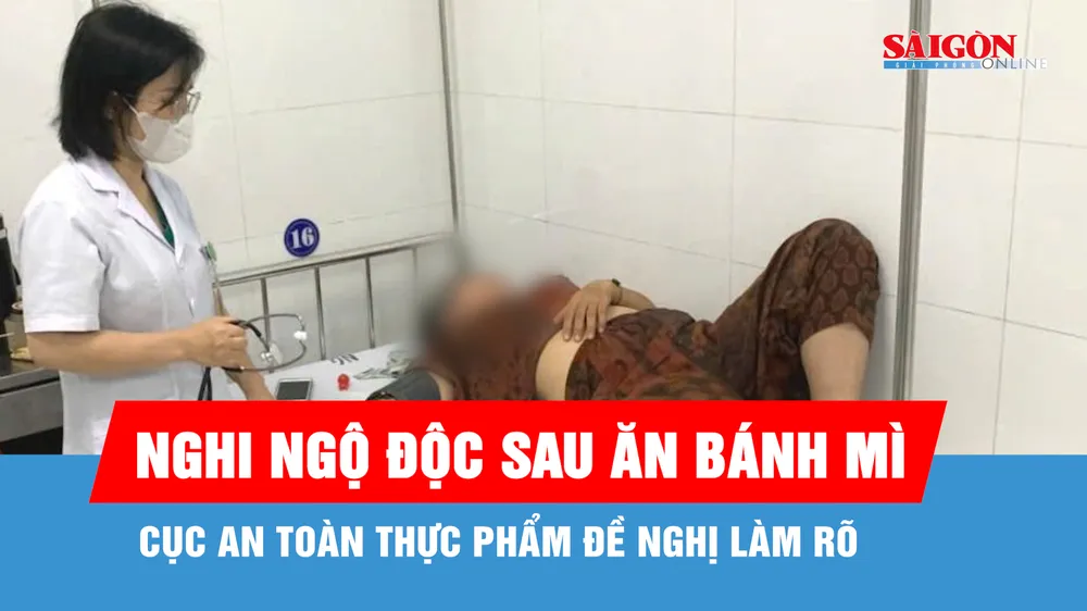 Cục An toàn thực phẩm đề nghị làm rõ vụ 150 người nghi ngộ độc sau ăn bánh mì