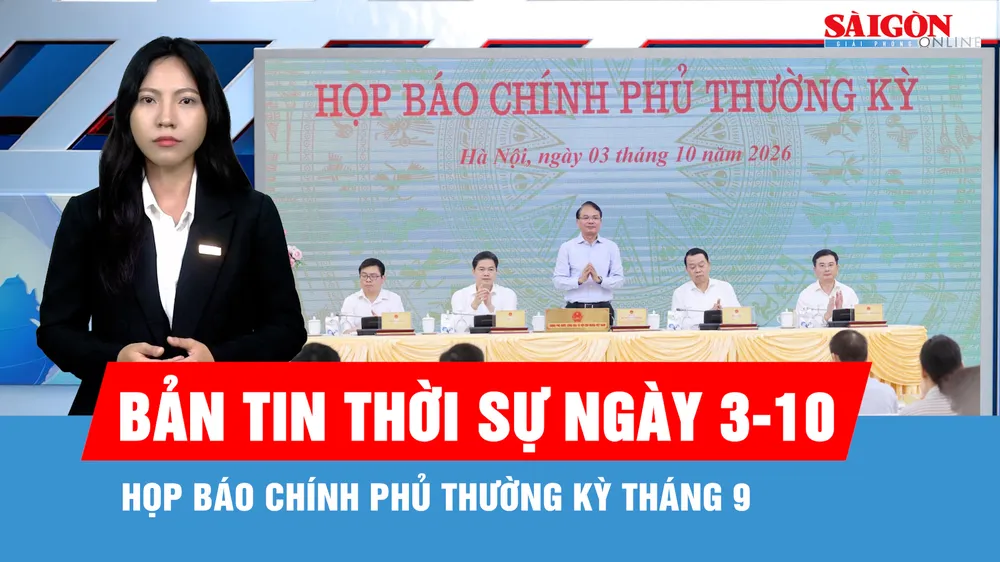 Bản tin thời sự ngày 3-10: Họp báo Chính phủ thường kỳ tháng 9 - Quyết tâm giải ngân 100% vốn đầu tư công