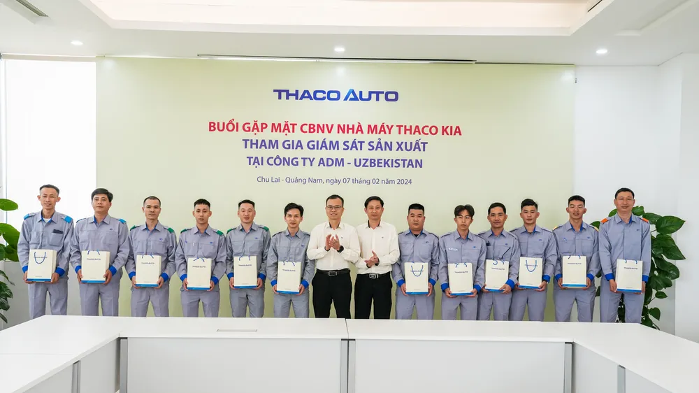 Buổi gặp mặt CBNV Thaco Kia tham gia giám sát sản xuất xe Kia tại Uzbekistan