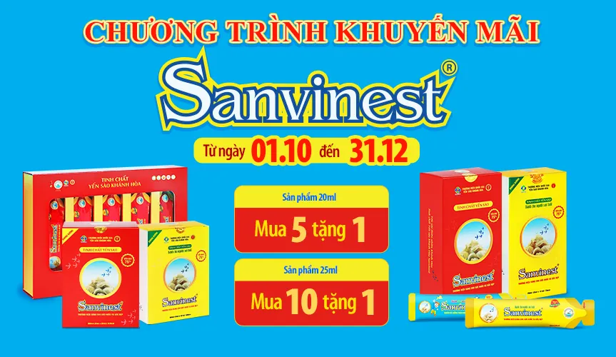 Chương trình khuyến mãi sản phẩm Tinh chất Yến sào Khánh Hòa Sanvinest từ1-10-2024 đến 31-12-2024