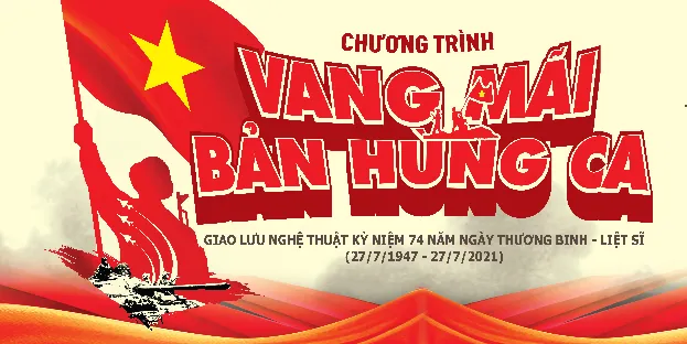 Sống lại những ký ức hào hùng cùng chương trình “Vang mãi bản hùng ca”