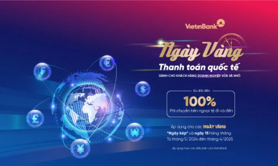“Cơn lốc” ưu đãi phí và quà tặng dành cho doanh nghiệp SME từ VietinBank
