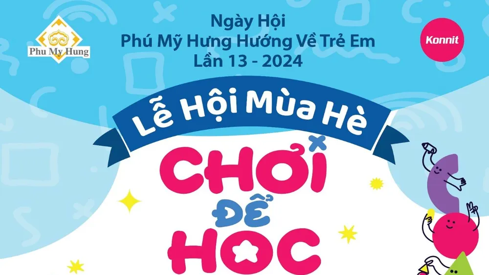 Hơn 20.000 phần quà dành cho các bé trong ngày hội của Phú Mỹ Hưng