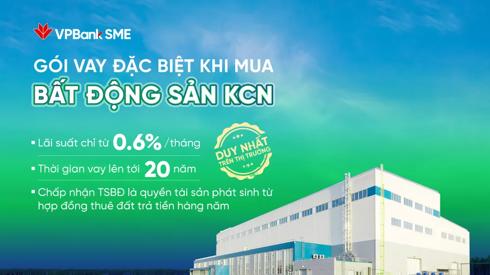 Ngân hàng tháo gỡ nút thắt tài chính cho doanh nghiệp thuê, mua bất động sản khu công nghiệp