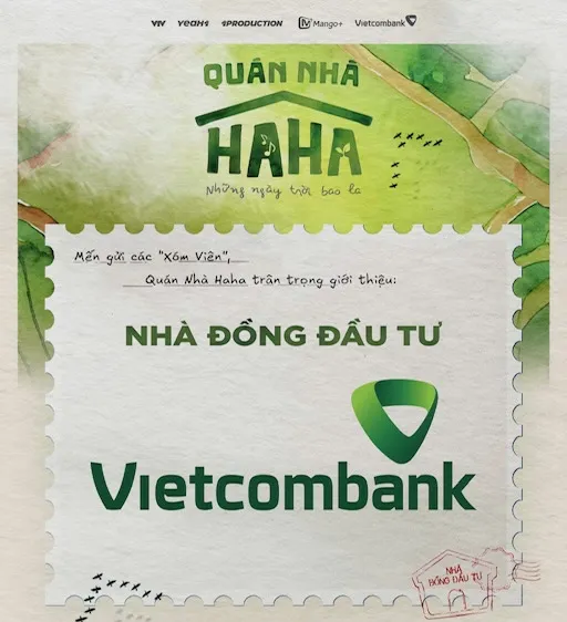 Vietcombank x Quán Nhà Haha: PHIÊN BẢN CÓ BẠN! Qua những giao dịch số tiện lợi mỗi ngày cùng Vietcombank, bạn mở ra cánh cửa trở thành Thượng khách tại Quán Nhà Haha