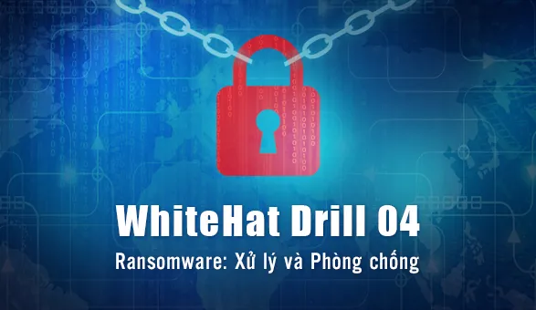 53 cơ quan Nhà nước tham gia diễn tập phòng chống mã độc tống tiền