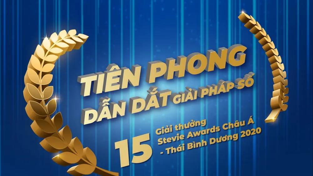VNPT đoạt 15 giải thưởng tại Stevie Awards châu Á - Thái Bình Dương 2020