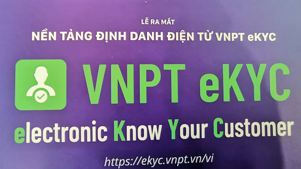 Ra mắt nền tảng định danh điện tử VNPT eKYC ​