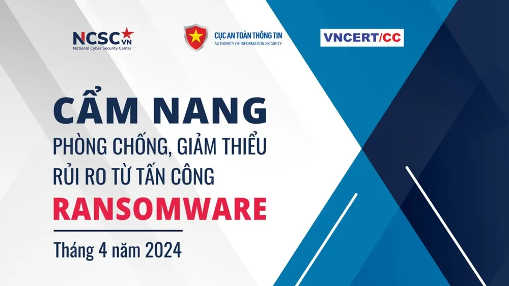 Ra mắt cẩm nang phòng chống tấn công ransomware