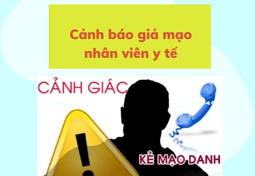 Cảnh giác: Giả nhân viên y tế, gọi điện thoại thông báo cách ly