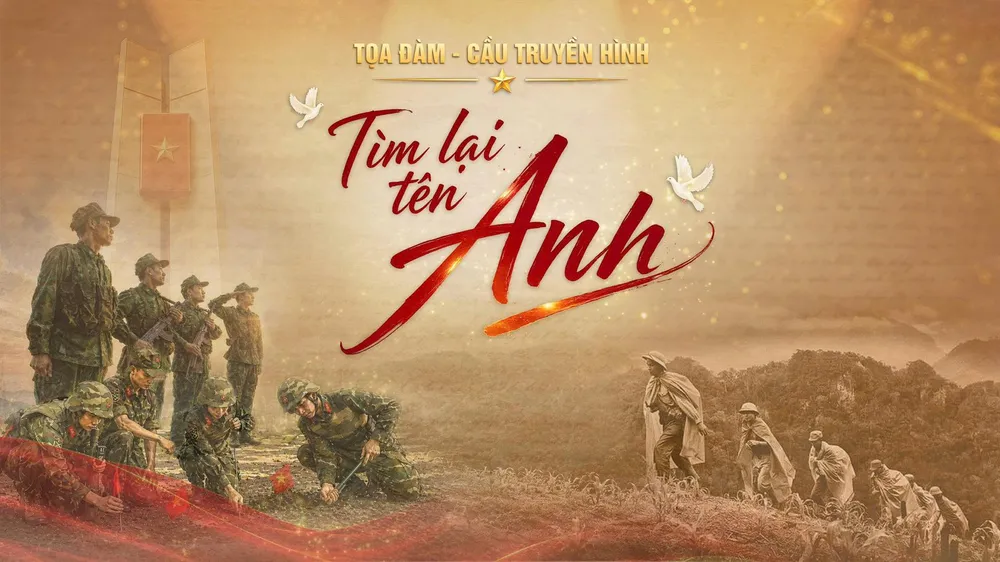 Trực tiếp: Tọa đàm - Cầu truyền hình "Tìm lại tên Anh"