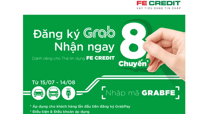  “Đăng ký GrabPay – Nhận ngay 8 chuyến” dành riêng cho tất cả chủ thẻ tín dụng FE CREDIT