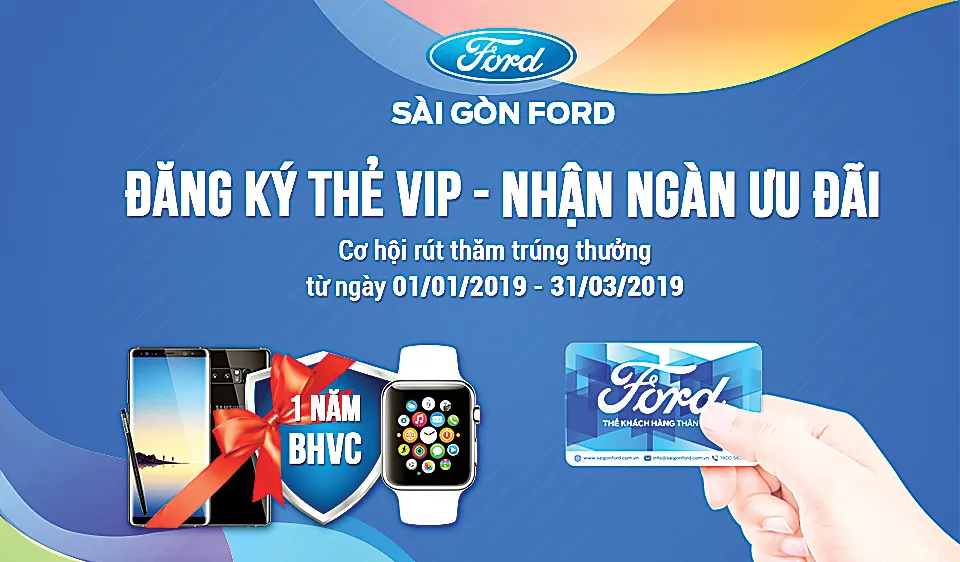 Sài Gòn Ford và chương trình “Đăng ký thẻ VIP - Nhận ngàn ưu đãi”