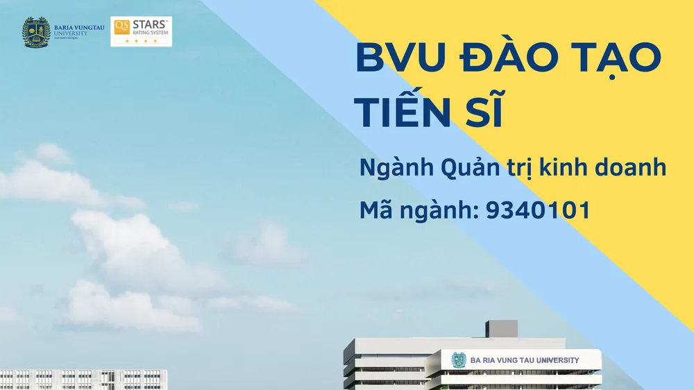 Trường Đại học Bà Rịa – Vũng Tàu chính thức đào tạo trình độ tiến sĩ